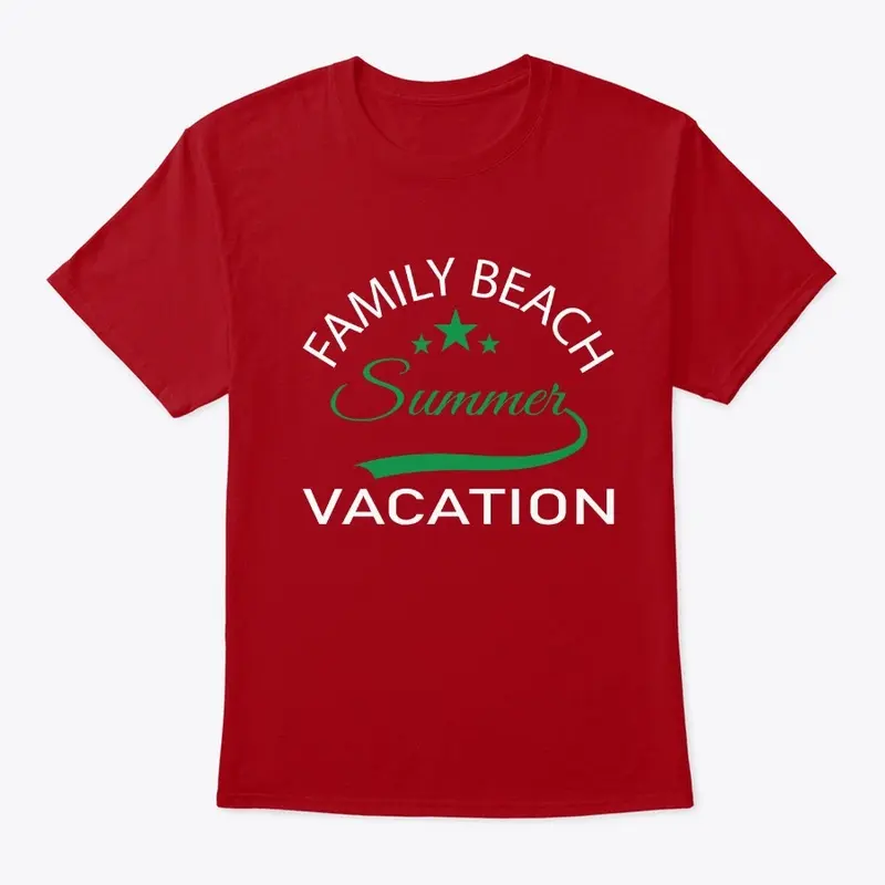 FAMILY BEACH SUMMER VACATION T-SHIRT