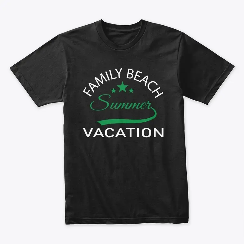 FAMILY BEACH SUMMER VACATION T-SHIRT