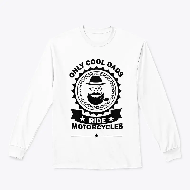 ONELY COOL DADS RIDE MOTORCYCLE T-SHIRT